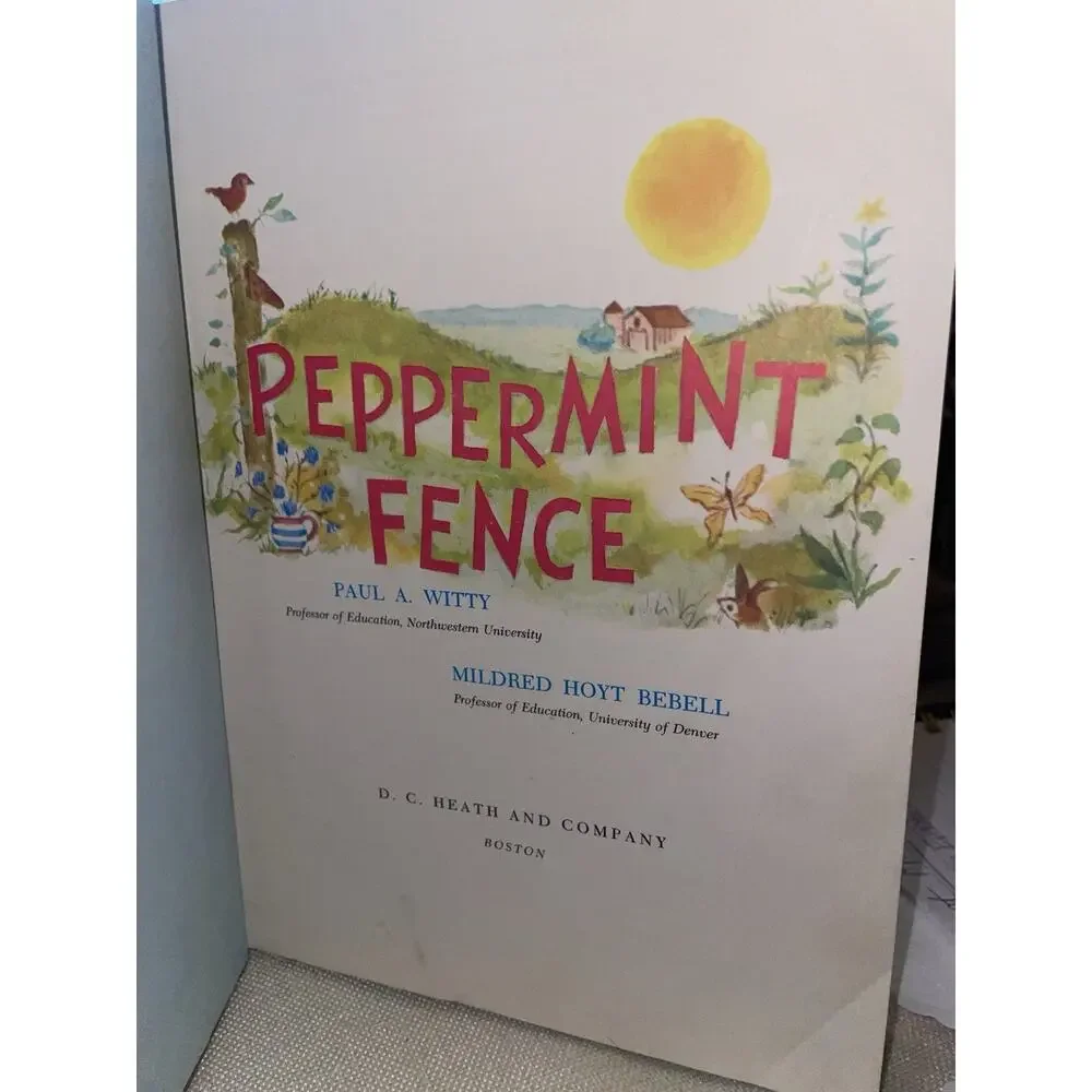 Peppermint Fence Paul Witty Mildred Bebell Hardcover 1969 Elementary Textbook